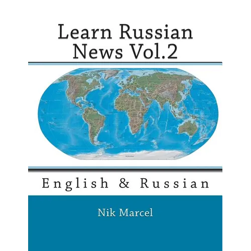 Learn Russian News Vol.2: English & Russian