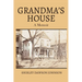 Grandma's House: A Memoir