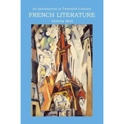 An Introduction to Twentieth-Century French Literature