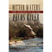 Bitter Waters: The Struggles of the Pecos River