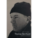 Thomas Bernhard: The Making of an Austrian