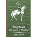 Toxophilus - The School of Shooting (History of Archery Series)
