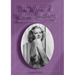 The Women of Warner Brothers: The Lives and Careers of 15 Leading Ladies with Filmographies for Each