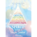 Spirit Teaches a Simple Seeker: The Art of Timeless Wisdom - Book Three