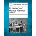 In Memory of Horace Harmon Lurton.
