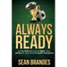 Always Ready: A Little Luck and a Lot of Fight, From Winless to Back-to-Back State Champions