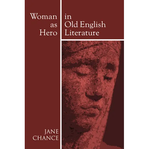 Woman As Hero In Old English Literature