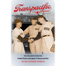 Transpacific Field of Dreams: How Baseball Linked the United States and Japan in Peace and War