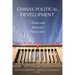 China's Political Development: Chinese and American Perspectives