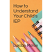 How to Understand Your Child's IEP