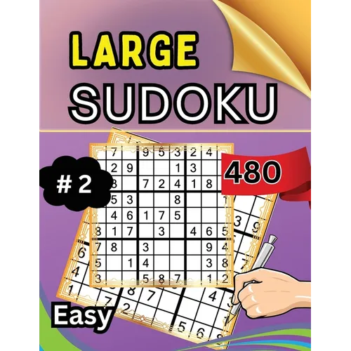 Large Sudoku 480 Easy #2: Easy Difficulty Perfect for Beginners