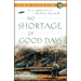 No Shortage of Good Days