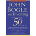 John Bogle on Investing: The First 50 Years
