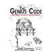 The Genius Code: The Twelve Pillars of Creative Genius