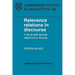 Relevance Relations in Discourse