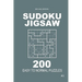 Sudoku Jigsaw - 200 Easy to Normal Puzzles 9x9 (Volume 3)