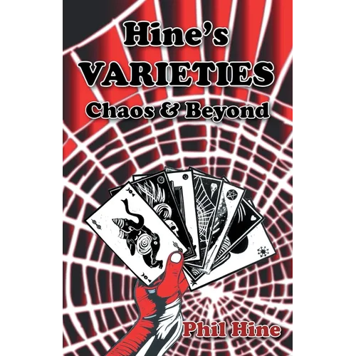 Hine's Varieties: Chaos and Beyond