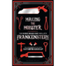 Making the Monster: The Science Behind Mary Shelley's Frankenstein