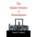 The Quaker Invasion of Massachusetts