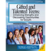 Gifted and Talented Teens: Enhancing Strengths and Discovering Opportunities for Growth