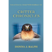 Critter Chronicles: Stories of Critters in a Colorado Wildlife Rehabilitator's Life