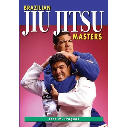 Brazilian Jiu Jitsu Masters