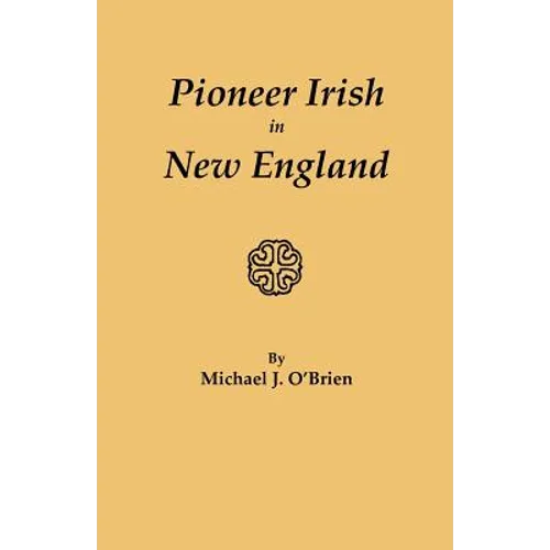 Pioneer Irish in New England