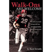 Walk-Ons Are Welcome: The story of a South Georgia farm boy and Georgia Bulldog and his journey with Jesus Christ