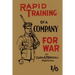 Rapid Training of a Company for War