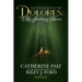 Dolores: My Journey Home (Finding Myself Beyond The ACE Family)-PART ONE