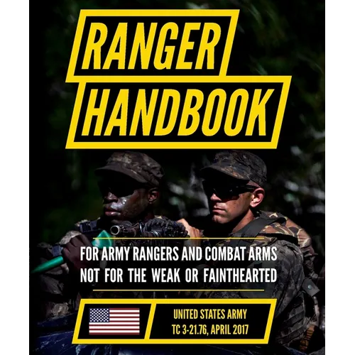 Ranger Handbook: TC 3-21.76, April 2017 Edition