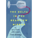 The Delta in the Rearview Mirror: The Life and Death of Mississippi's First Winery