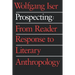 Prospecting: From Reader Response to Literary Anthropology