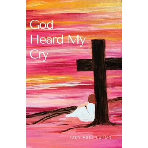 God Heard My Cry