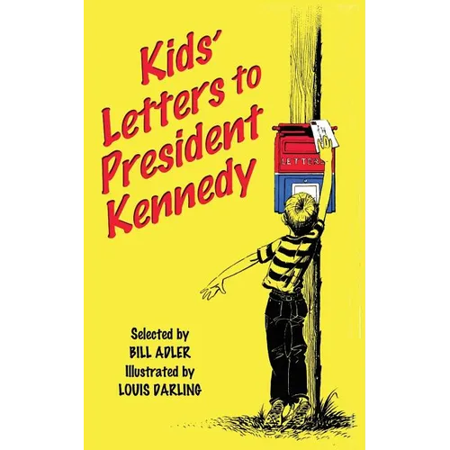 Kids' Letters to President Kennedy