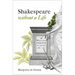 Shakespeare Without a Life