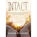 Intact: Untangle the Web of Bipolar Depression, Addiction, and Trauma