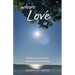 Where Love Is: Meditative poems for inspiration and healing