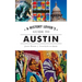 History Lover's Guide to Austin