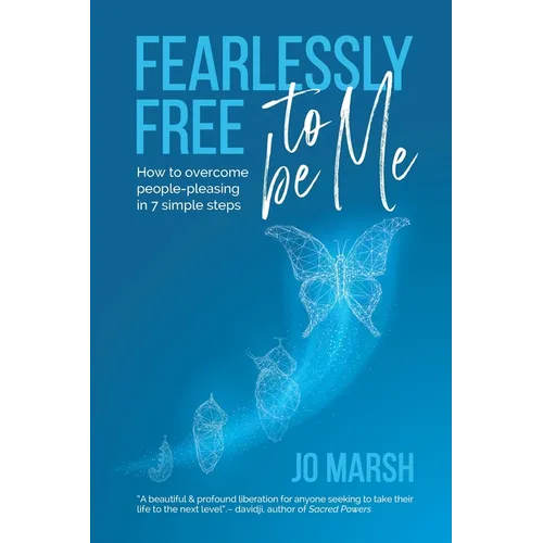 Fearlessly Free to be Me
