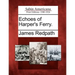Echoes of Harper's Ferry.