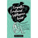 Empath's Emotional Intelligence Guide: How Sensitive People Can Build Emotional Resilience, Be Mentally Strong and Build Better Relationships