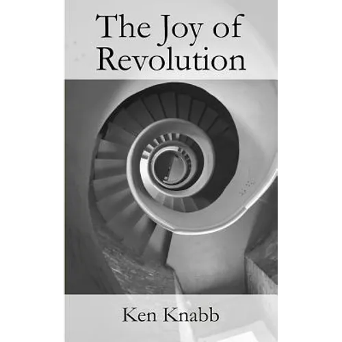 The Joy of Revolution