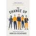 The Change Up: A Modern Executive Novel