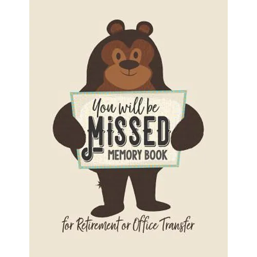You Will be Missed Memory Book for Retirement or Office Transfer: Not Your Usual Jumbo Greeting Card