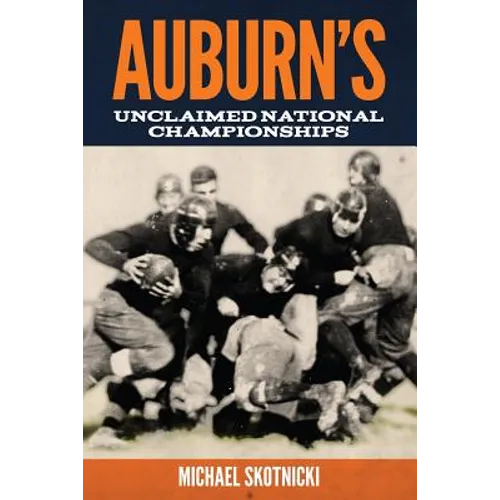 Auburn's Unclaimed National Championships