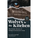 Wolves In The Kitchen: The Family Odyssey of Wolfpack Restaurant Group
