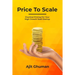 Price To Scale: Practical Pricing For Your High Growth SaaS Startup