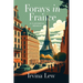 Forays in France: A Flavorful Memoir
