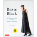 Basic Black: 26 Edgy Essentials for the Modern Wardrobe